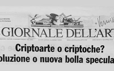 Il Giornale dell’Arte: Criptoarte o Criptoche? Rivoluzione o nuova bolla speculativa?